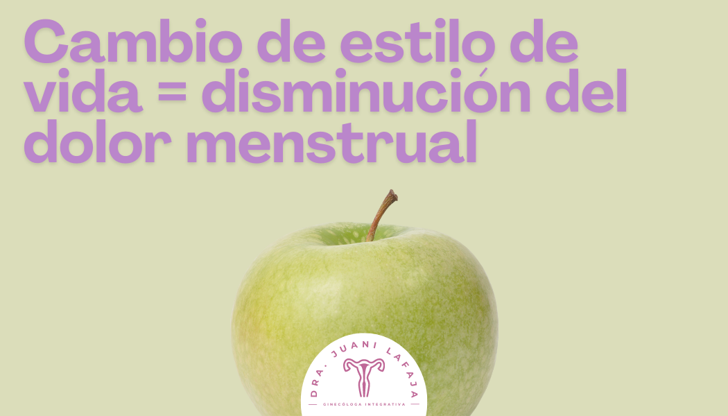 Cambio de estilo de vida = disminución del dolor menstrual